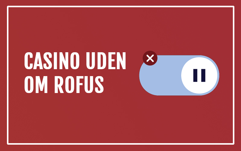 Opdag Online Spil Uden om ROFUS Opdag Online Spil Uden om ROFUS