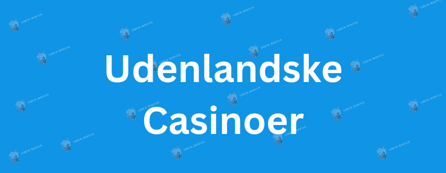 Online Casino Uden om Rufus Find Dine Favoritter