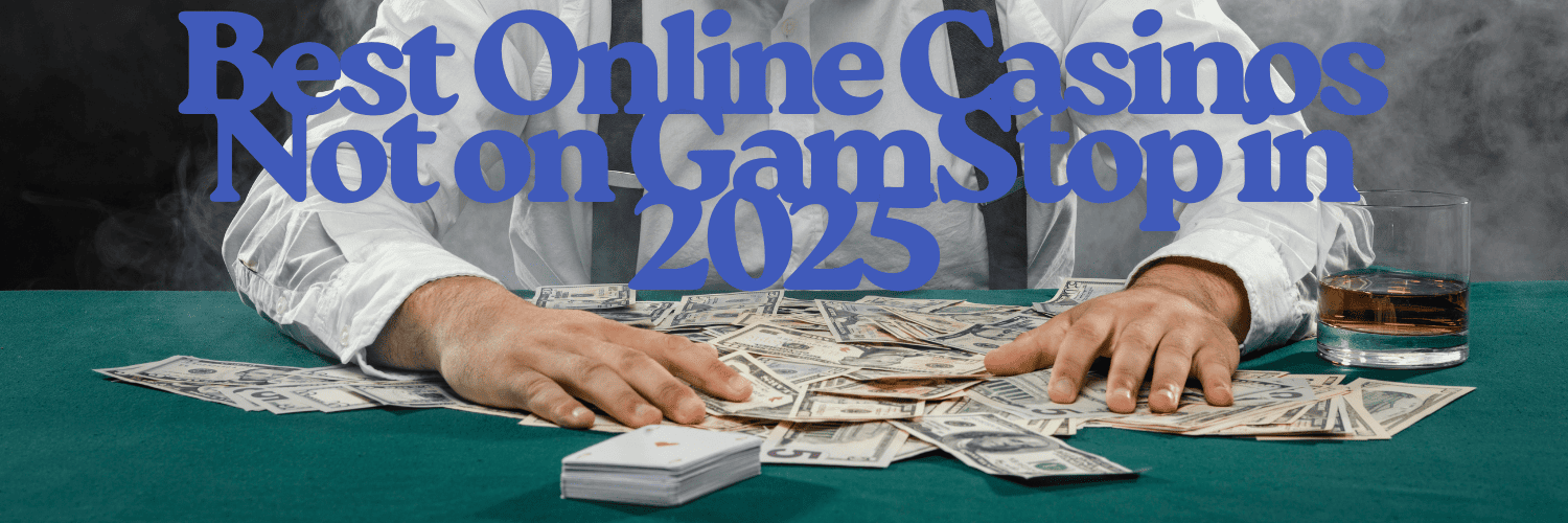 Discover the World of Casinos Non on Gamstop