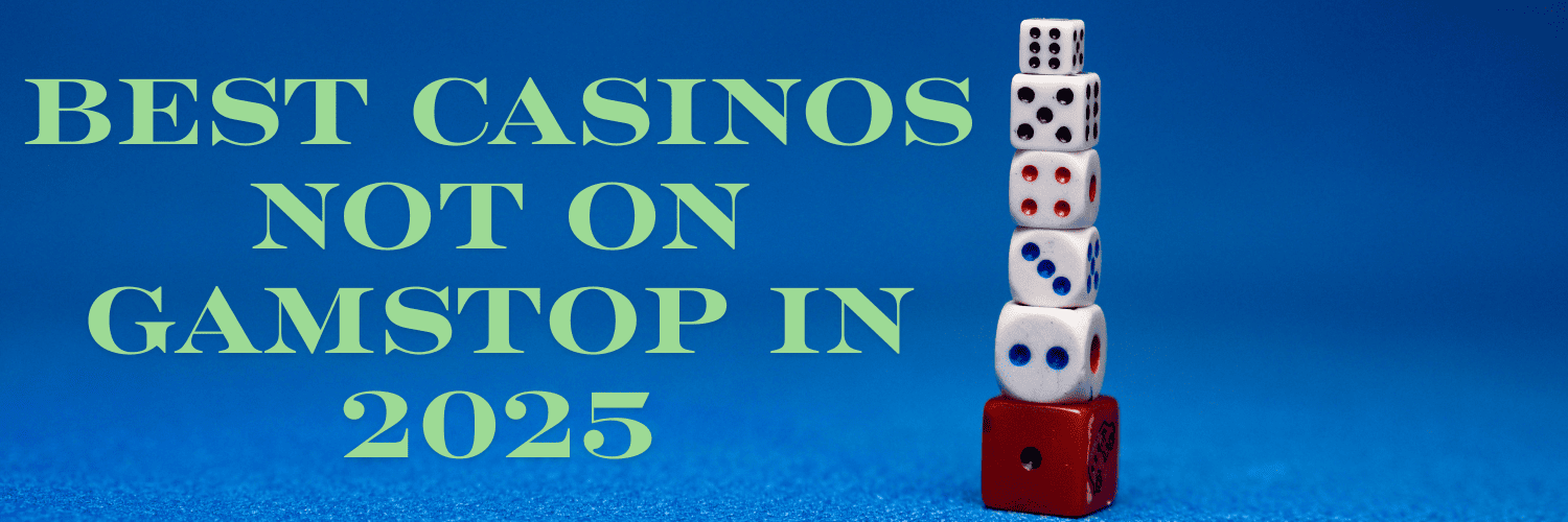 Discovering Casino Sites Not on Gamstop 1801058410