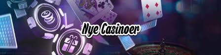 Nye Casinoer i Danmark Opdag Det Bedste