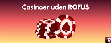 Casino Uden ROFUS og Lav Indbetaling – Din Guide til Spilleglæde!
